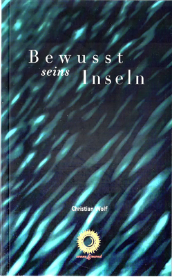 Bewusstseinsinseln von Wolf,  Christian