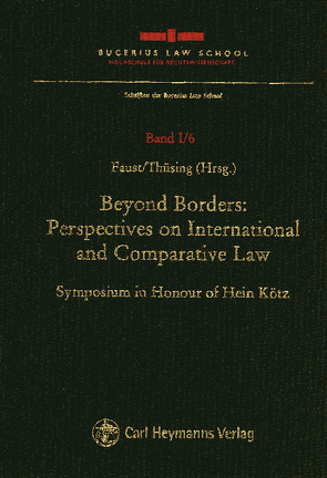 Beyond Borders: Perspectives on International and Comparative Law von Faust,  Florian, Thüsing,  Gregor