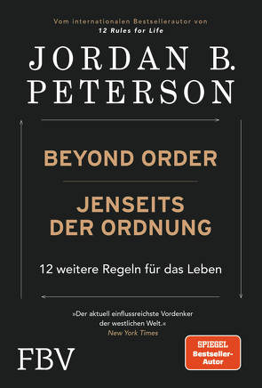 Beyond Order – Jenseits der Ordnung von Freundl,  Hans, Gittinger,  Antoinette, Gravert,  Astrid, Juraschitz,  Norbert, Peterson,  Jordan B.