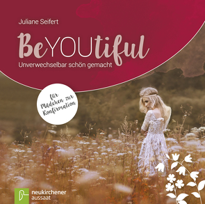 BeYOUtiful von Seifert,  Juliane