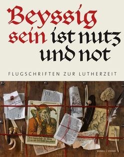 „Beyssig sein ist nutz und not“ von Wartburg-Stiftung