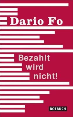 Bezahlt wird nicht! von Chotjewitz,  Peter O, Fo,  Dario