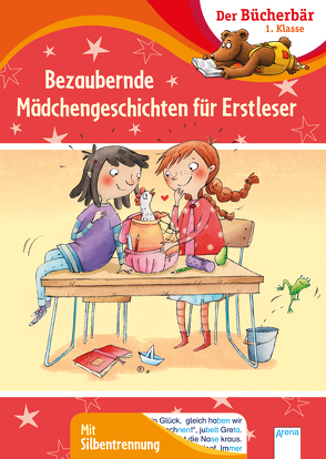 Bezaubernde Mädchengeschichten für Erstleser von Bruder,  Elli, Egger,  Sonja, Grimm,  Sandra, Kohl,  Daniela, Röhrig,  Volkmar, Seltmann,  Christian