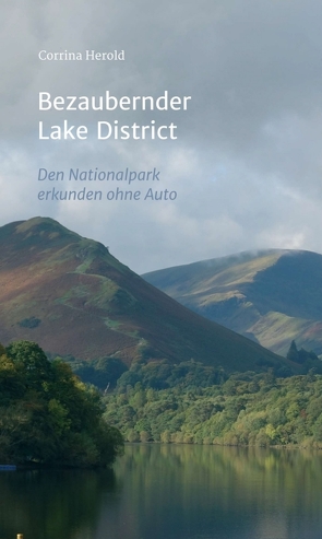 Bezaubernder Lake District von Herold,  Corrina