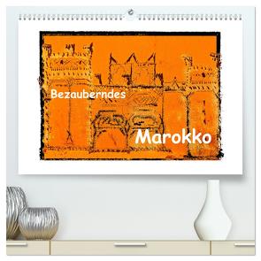 Bezauberndes Marokko (hochwertiger Premium Wandkalender 2024 DIN A2 quer), Kunstdruck in Hochglanz von Hampe,  Gabi