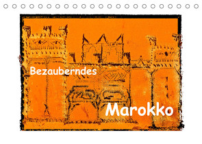 Bezauberndes Marokko (Tischkalender 2023 DIN A5 quer) von Hampe,  Gabi
