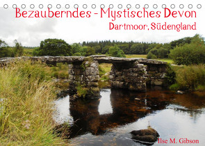 Bezauberndes – Mystisches Devon Dartmoor, Südengland (Tischkalender 2023 DIN A5 quer) von M. Gibson,  Ilse