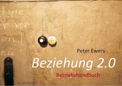 Beziehung 2.0 von Ewers,  Peter