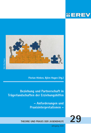 Beziehung und Partnerschaft in Trägerlandschaften der Erziehungshilfen von Hagen,  Björn, Hinken,  Florian