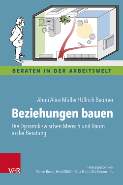 Beziehungen bauen von Beumer,  Ullrich, Müller,  Ahuti Alice