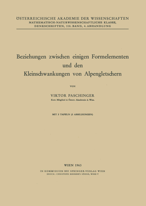 Beziehungen zwischen einigen Formelementen und den Kleinschwankungen von Alpengletschern von Paschinger,  Viktor