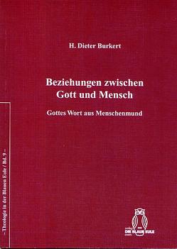 Beziehungen zwischen Gott und Mensch von Burkert,  Dieter