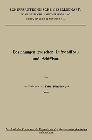 Beziehungen zwischen Luftschiffbau und Schiffbau von Pietzker,  Felix