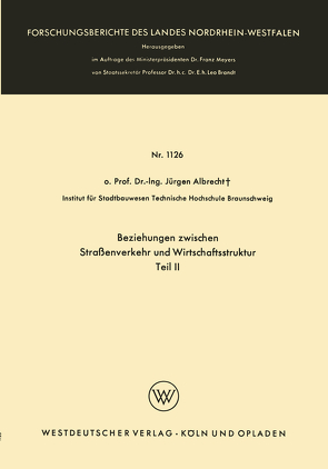 Beziehungen zwischen Straßenverkehr und Wirtschaftsstruktur von Albrecht,  Jürgen