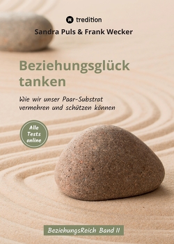 Beziehungsglück tanken von Puls,  Sandra, Wecker,  Frank