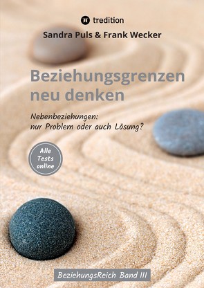 Beziehungsgrenzen neu denken von Puls,  Sandra, Wecker,  Frank