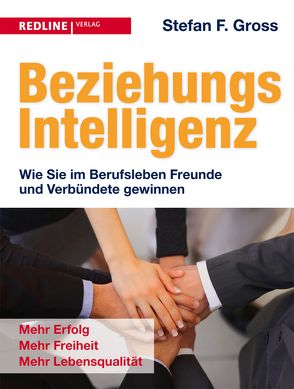 Beziehungsintelligenz von Gross,  Stefan F.