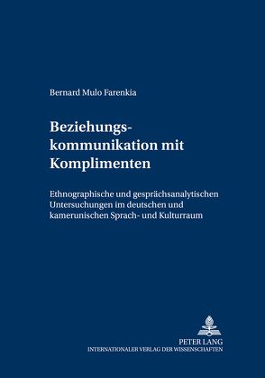 Beziehungskommunikation mit Komplimenten von Mulo Farenkia,  Bernard