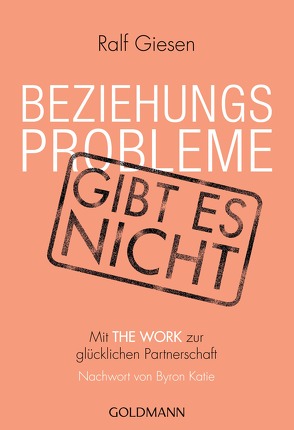 Beziehungsprobleme gibt es nicht von Giesen,  Ralf