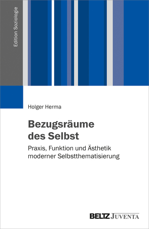 Bezugsräume des Selbst von Herma,  Holger