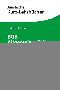 BGB Allgemeiner Teil von Köhler,  Helmut, Lange,  Heinrich