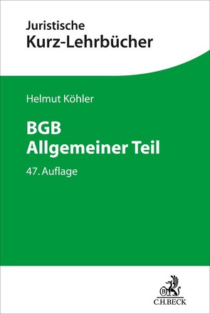 BGB Allgemeiner Teil von Köhler,  Helmut, Lange,  Heinrich