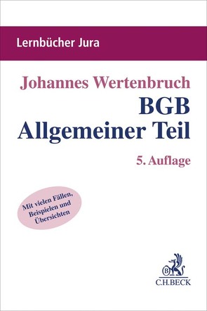 BGB Allgemeiner Teil von Wertenbruch,  Johannes