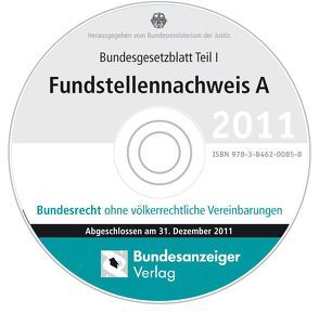 BGBL Fundstellennachweis A 2011 CD-ROM