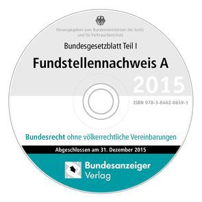 BGBL Fundstellennachweis A 2015 CD-ROM