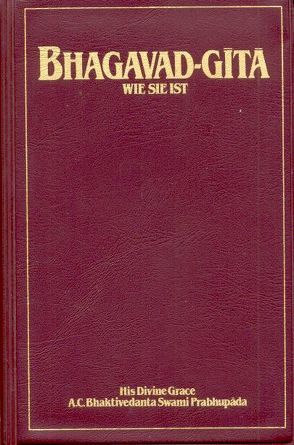 Bhagavad-gītā, wie sie ist von Bhaktivedanta Swami Prabhupada,  Abhay Charan