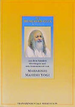 Die Bhagavad Gita von Maharishi Mahesh Yogi