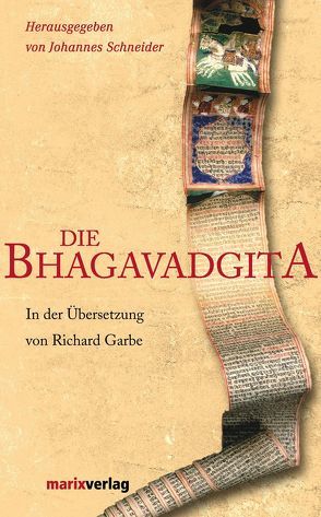 Bhagavadgita von Garbe,  Richard, Schneider,  Johannes