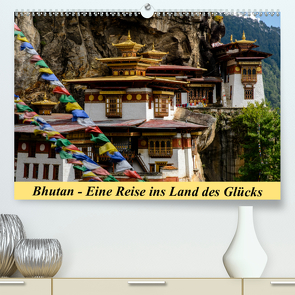 Bhutan – Eine Reise ins Land des Glücks (Premium, hochwertiger DIN A2 Wandkalender 2021, Kunstdruck in Hochglanz) von Maaß,  Jürgen