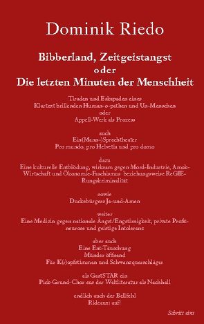 Bibberland, Zeitgeistangst oder Die letzten Minuten der Menschheit von Riedo,  Dominik