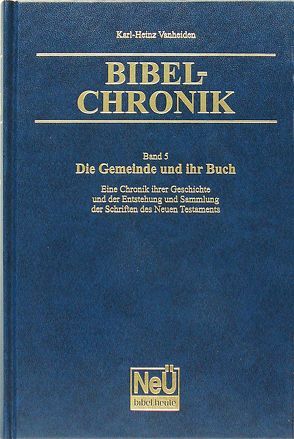 Bibel-Chronik Band 5 von Vanheiden,  Karl-Heinz