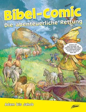 Bibel-Comic – Die abenteuerliche Rettung von Alex,  Ben, Montero,  José Pérez