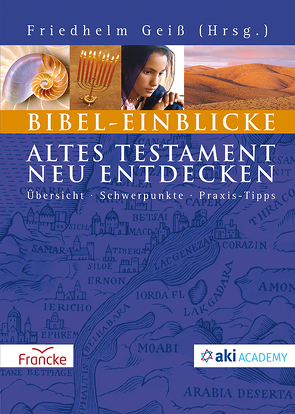 Bibel-Einblicke von Geiß,  Friedhelm