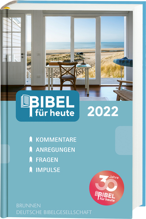 Bibel für heute 2022 von Büchle,  Matthias, Diener,  Michael, Hüttmann,  Karsten