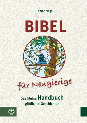 Bibel für Neugierige