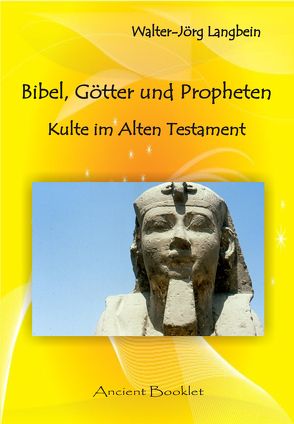 Bibel, Götter und Propheten von Langbein,  Walter-Jörg