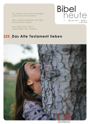 Bibel heute / Das Alte Testament lieben von Bachmann,  Veronika, Birnbaum,  Elisabeth, Brockmöller,  Katrin, Fendrich,  Herbert, Hieke,  Thomas, Koeppler,  Daniela, Müllner,  Ilse, Nielen,  Charlotte, Theobald,  Michael, Wellmann,  Bettina, Zenger,  Erich