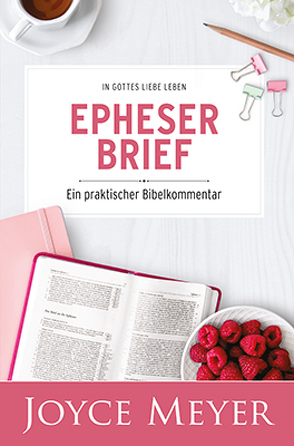 Bibel-Kommentar „Epheserbrief“ von Meyer,  Joyce