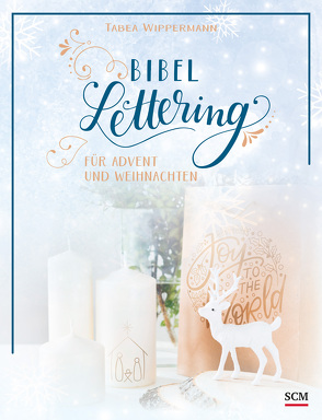 Bibel-Lettering für Advent und Weihnachten von Wippermann,  Tabea