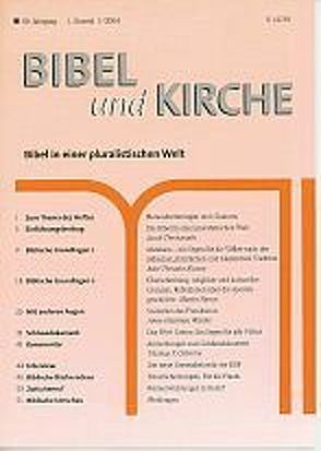 Bibel und Kirche / Bibel in einer pluralistischen Welt. 59. Jahrgang