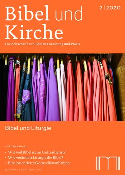 Bibel und Kirche / Bibel und Liturgie von Bechmann,  Ulrike, Evang,  Martin, Fischer,  Ingrid, Fuchs,  Ottmar, Leonhard,  Clemens, Lumma,  Liborius Olaf, Theobald,  Michael