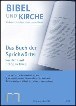 Bibel und Kirche / Das Buch der Sprichwörter von Eisele,  Wilfried, Eltrop,  Bettina, Häusl,  Maria, Kessler,  Rainer, Rapp,  Ursula, Reuter,  Eleonore, Saur,  Markus, Schipper,  Beernd U., Scoralick,  Ruth, Wissmiller,  Katja