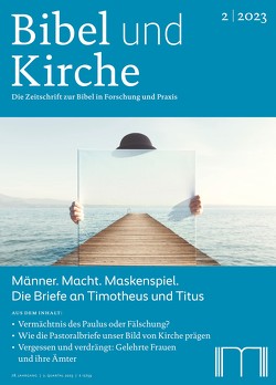 Bibel und Kirche / Männer. Macht. Maskenspiel. von Eltrop,  Bettina, Häfner,  Gerd, Krauter,  Stefan, Luttenberger,  Joram, Sals,  Ulrike, Schmidt,  Karl Matthias, Standhartinger,  Angela, Wagner,  Ulrike