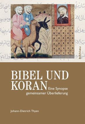 Bibel und Koran von Thyen,  Johann-Dietrich