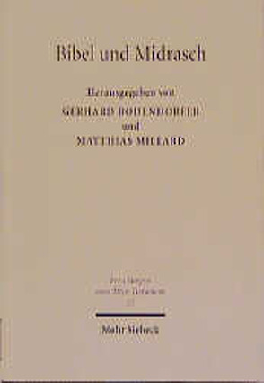 Bibel und Midrasch von Bodendorfer,  G., Kagerer,  B, Millard,  M