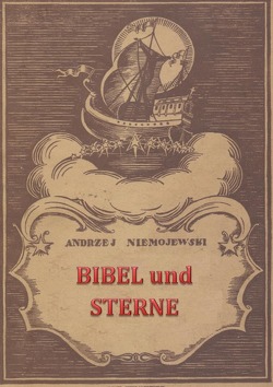 Bibel und Sterne von Niemojewski,  Andrzej